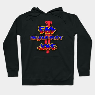 Your Best Joke Hoodie